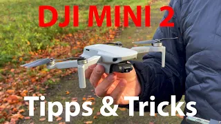 DJI Mini 2 / SE - 10 Tipps und Tricks für Anfänger