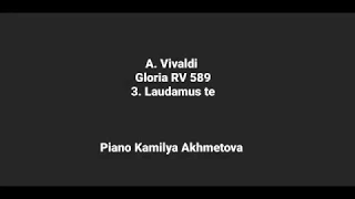 A. Vivaldi Gloria RV 589  3. Laudamus te/ piano accompaniment