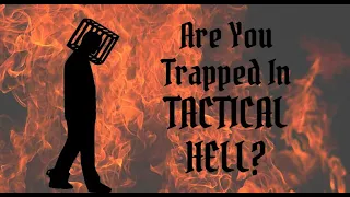 What is a Tactical Hell of every entrepreneur and how you get out of it!