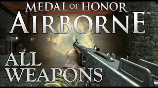 Medal of Honor: Airborne (2007) - All weapons
