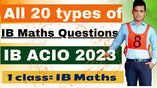 All 20 Types of IB ACIO Mathematics Questions in one class by cds.journey.