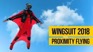WINGSUIT PROXIMITY FLYING 2018 • Dangerous wingsuit flying compilation
