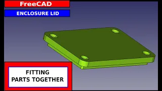 FreeCAD Electronic Enclosure Lid Using Simple Parametric Design Techniques