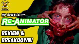 Re-Animator (1985) Review & Breakdown!