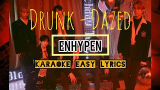 'DRUNK-DAZE'(ENHYPEN) Karaoke Easy Lyrics