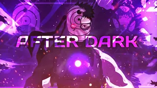 Obito Uchiha Edit - After Dark ( AMV )