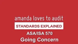 How do we assess whether clients are a GOING CONCERN? ASA/ISA570 Explained