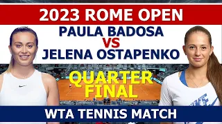 badosa vs ostapenko | rome 2023 | wta match