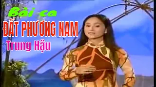 Bài Ca Đất Phương Nam - cs Trung Hậu