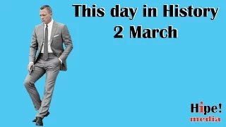 This day in History - 2 March