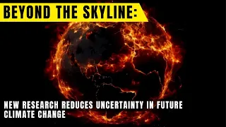 New Research Reduces Uncertainty in Future Climate Change