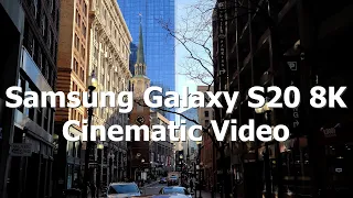 Samsung Galaxy S20 8K Cinematic Video / DJI Osmo Mobile 3 / City of Boston