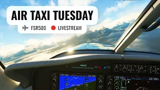 ⏪ Replay: Air Taxi Tuesday / FSR500 / SayIntentions ATC / The Skypark