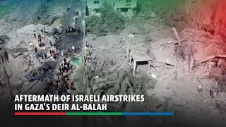 WATCH: Aftermath of Israeli airstrikes in Gaza's Deir al-Balah | ABS-CBN News