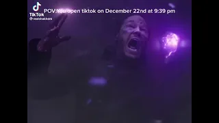 pov you open tiktok on December 22nd at 9:39 pm