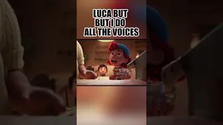 Luca but i do all the voices