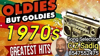 1970 s | Hindi Songs | Selection | C Z Sadiq | Mob 8547552475