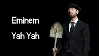 Eminem - Yah Yah (ft. Royce Da 5'9", Q-Tip, Black Thought & Denaun) (Lyrics)