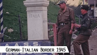Brenner Pass  - the former German-Italian border in 1945  (in color and HD)