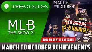 MLB The Show 21 - How to Beat "March To October" FASTER | Achievement / Trophy Guide *5-6 Hours*