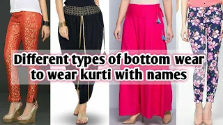 Different types of pant to wear with kurti with their names and images/type of bottom wear with name
