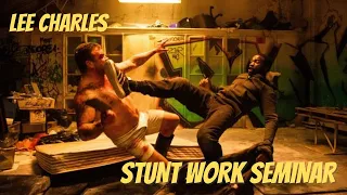 Stunt Work Seminar | Lee Charles