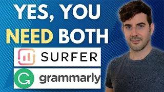 You NEED Both Surfer SEO and Grammarly.