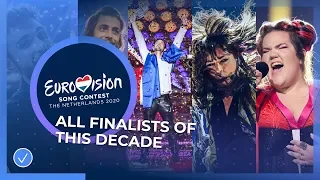 All finalists of this decade - Eurovision Song Contest