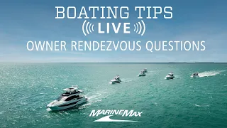 Your Owner Rendezvous Questions Answered! | Boating Tips LIVE