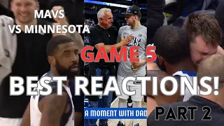 BEST REACTIONS Part 2! Game 5 Mavs vs Minnesota! Luka with dad, Lively about mom, Kyrie before game!