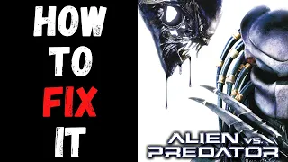 How to FIX AVP and Make it an AWESOME Movie! (Alien vs Predator 2004)