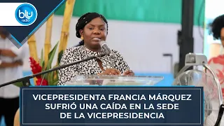 Vicepresidenta Francia Márquez sufrió una caída en la sede de la Vicepresidencia