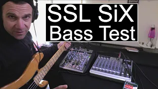 SSL SiX - Bass Guitar Test