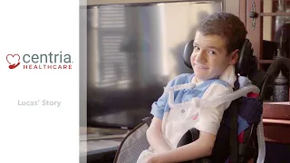 Centria Healthcare | Lucas' Story