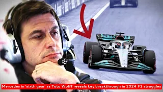 Mercedes in ‘Sixth Gear’ as Toto Wolff Reveals Key Breakthrough in 2024 F1 Struggles 🔥