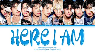 ZEROBASEONE Here I Am Lyrics (제로베이스원 난 빛나 가사) (Color Coded Lyrics)