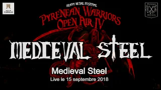 Medieval Steel : Medieval Steel  (Live at Pyrenean Warriors Open Air IV 2018)