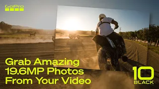 GoPro HERO10: How to Grab Amazing 19.6MP Photos From Your Video