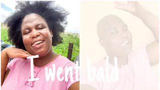 It’s about time I went BALD|| Natural hair gone|| South African YouTuber