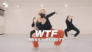 WTF - Missy Elliott  Dance | Choreography by 이예은 YE-EUN | LJ DANCE STUDIO 분당댄스학원 엘제이댄스 안무 춤 초급반 취미반