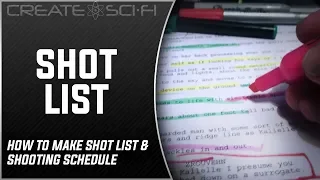 HOW TO MAKE SHOT LIST & SHOOTING SCHEDULE