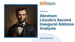 Abraham Lincoln’s Second Inaugural Address Analysis - Essay Example