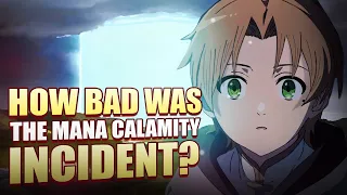 How Bad Was the Mana Calamity? | Mushoku Tensei Explained