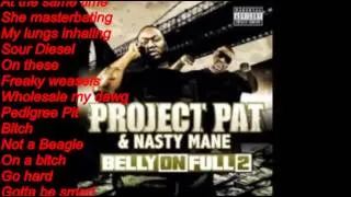 Better When U High (Lyrics)- Project Pat & Nasty Mane