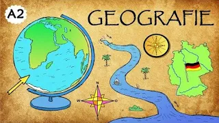 Deutsch lernen: Geografie / Erdkunde / learning German: geography (A2 B1 B2)