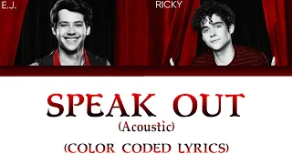 Matt Cornett, Joshua Bassett - Speak Out (Acoustic) (Color Coded Lyrics) [From HSMTMTS Final season]