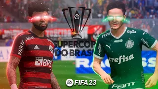FLAMENGO X PALMEIRAS | SUPERCOPA DO BRASIL | FIFA 23