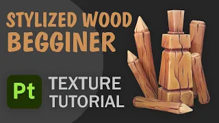 Texturing a Stylized Wood with Substance 3D Painter for Beginners