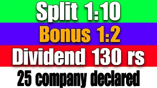 25 company giving High stock split stock bonus and dividend 139 rs