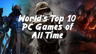 The Ultimate Gaming Countdown: World's Top 10 PC Games of All Time